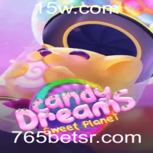 765bet | Descubra o Fascinante Universo de CandyDreams e suas Regras Inovadoras