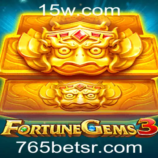 765bet | Explore o Mundo de FortuneGems3: Aventura e Estratégia no Universo 765bet