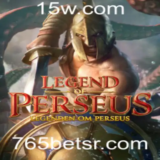765bet | Descubra o Mundo Fascinante de LegendofPerseus com 765bet