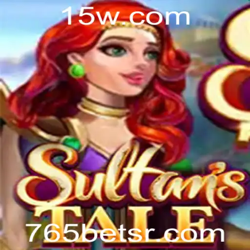 765bet | Descubra o Fascinante Mundo de Sultanstale